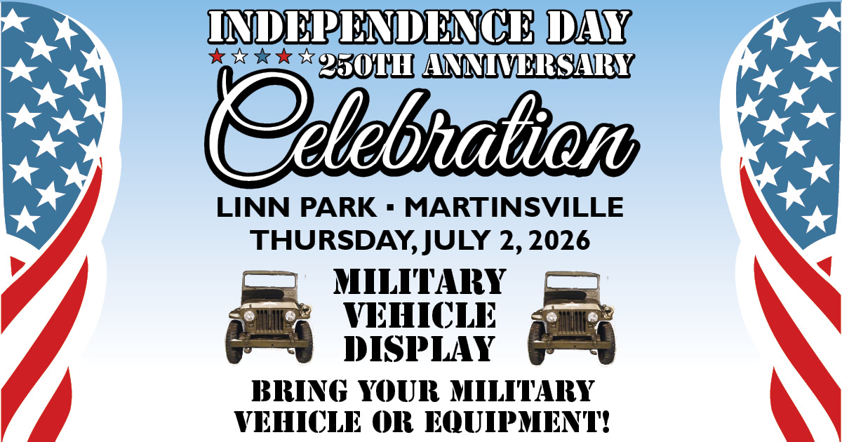 Martinsville to Host Historic Military Vehicle Display During Independence Celebration